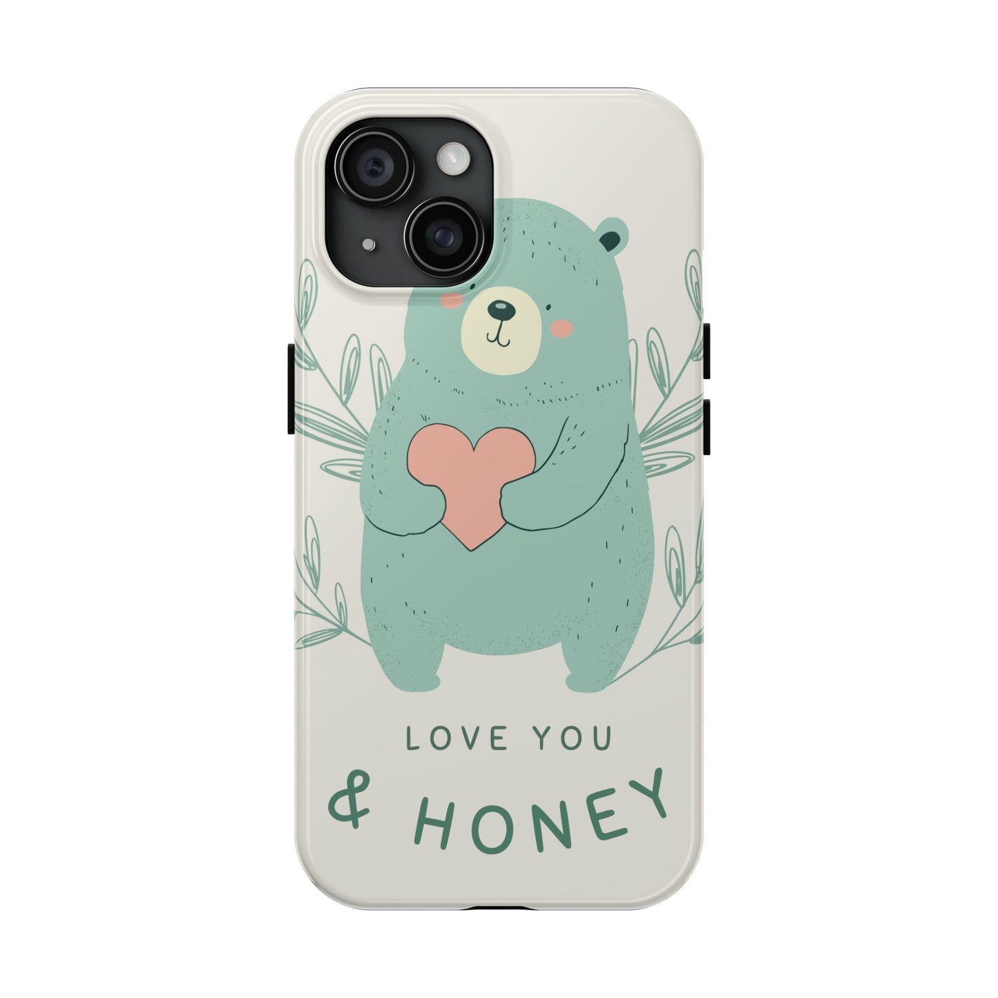 Tough Phone Cases Featuring "I Love You & Honey" – Stylish & Durable Designs