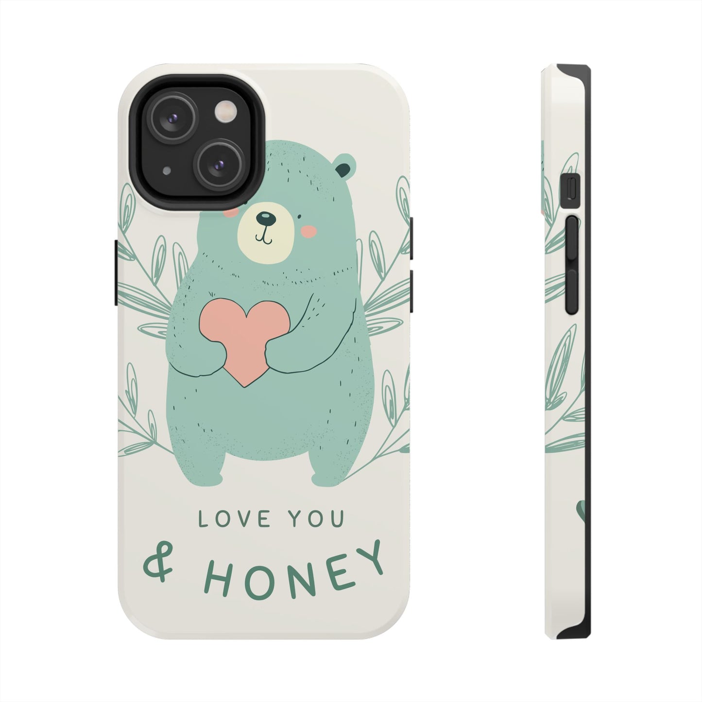 Tough Phone Cases Featuring "I Love You & Honey" – Stylish & Durable Designs